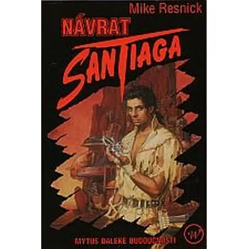 Návrat Santiaga
