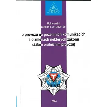 Zákon o provozu na pozemních komunikacích: Zákon o silničním provozu - Armex Publishing (2025, brožovaná)