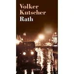 Rath - Volker Kutscher (2025, pevná)