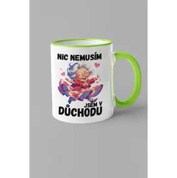 Dámský hrnek Jsem v důchodu Barva: Zelená