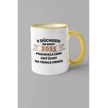 Dámský hrnek V důchodu od roku... Barva: Žlutá