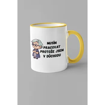 Dámský hrnek Protože jsem v důchodu Barva: Žlutá