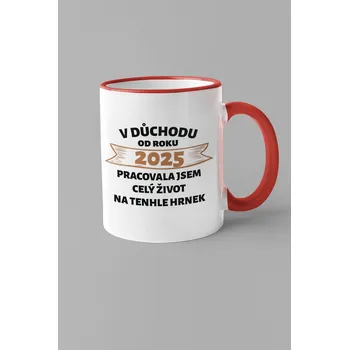 Dámský hrnek V důchodu od roku... Barva: Červená