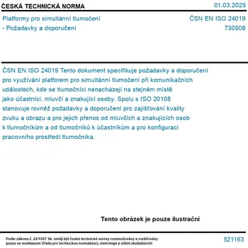 ČSN EN ISO 24019 - Platformy pro simultánní tlumočení - Požadavky a doporučení - Tisk