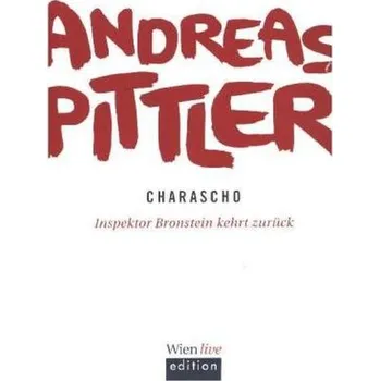 Charascho - Pittler, Andreas [DE] (2016, Brožovaná / brožovaná, echomedia buchverlag)