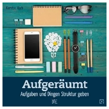 Aufgeräumt - Hack, Kerstin
