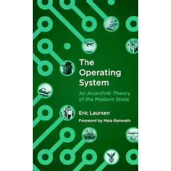 The Operating System - Laursen, Eric
