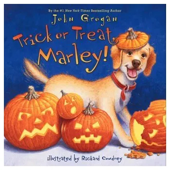 Trick or Treat, Marley! - John Grogan
