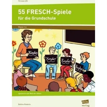 55 FRESCH-Spiele für die Grundschule - Rinderle, Bettina