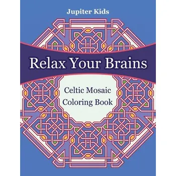 Relax Your Brains - Jupiter Kids