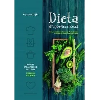 Dieta długowieczności - Krystyna Dajka