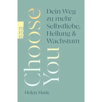 Osobní rozvoj Choose You - Frey, Marie-Helen [DE] (2025, Brožovaná, Rowohlt Taschenbuch)