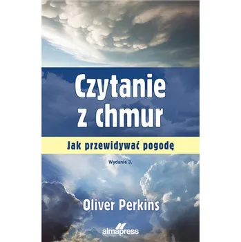 Czytanie z chmur. Jak przewidywać pogodę
