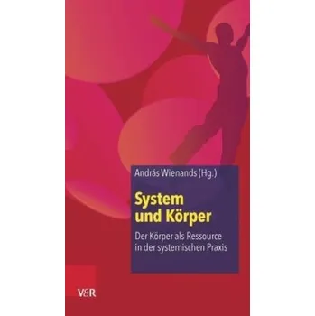 System und Körper - Wienands, Andras
