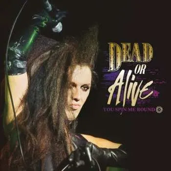 Zahraniční hudba CD Dead Or Alive: You Spin Me Round 2022