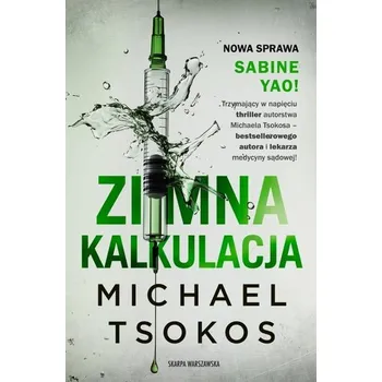 Zimna kalkukacja - Michael Tsokos
