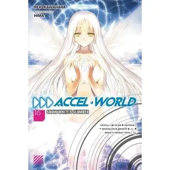 Accel World, Vol. 16 (light novel) - Kawahara, Reki