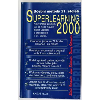 Osobní rozvoj Superlearning 2000 - Sheila Ostrander , Lynn Schroeder , Nancy Ostrander