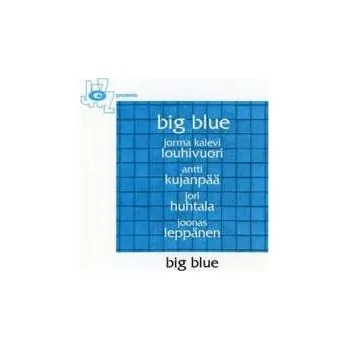 Zahraniční hudba CD Big Blue: Big Blue 2018