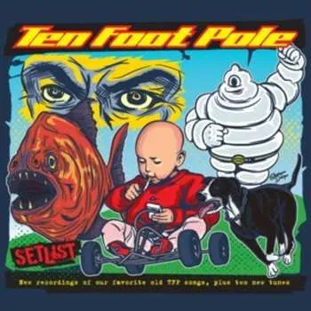 Zahraniční hudba CD Ten Foot Pole: Setlist 2017