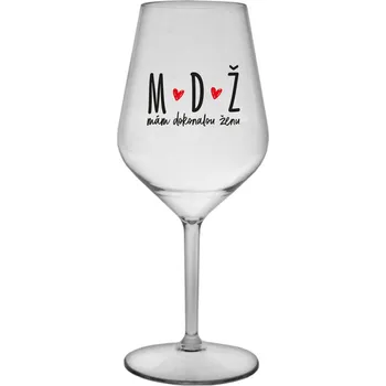 Sklenice MÁM DOKONALOU ŽENU - čirá nerozbitná sklenice na víno 470 ml