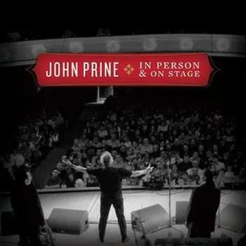 Zahraniční hudba CD John Prine: In Person & On Stage 2010