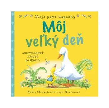 Cizojazyčná kniha Môj veľký deň - Amber Stewart; Layn Marlow