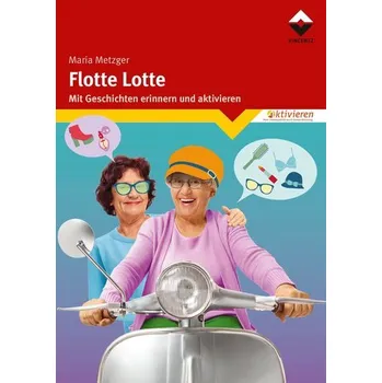 Flotte Lotte - Metzger, Maria