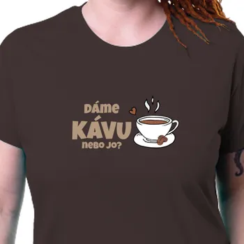 Tričko Jídlo a káva | Dámské tričko Dáme kávu nebo jo