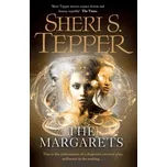 The Margarets - Tepper, Sheri S.