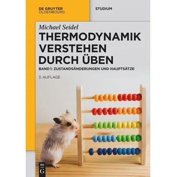 Thermodynamik - Verstehen durch Üben - Seidel, Michael