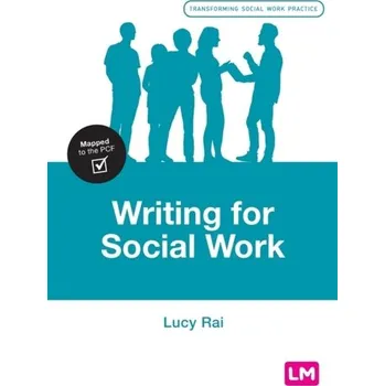 Writing for Social Work - Rai, Lucy