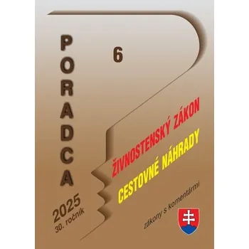 Poradca, s.r.o. Poradca 6/2025 - Zákon o živnostenskom podnikaní (živnostenský zákon)