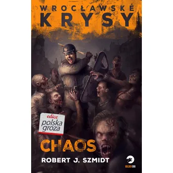 Kniha Wrocławské krysy: Chaos Ekniha