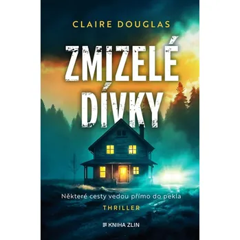 Zmizelé dívky - Claire Douglas (2025,…