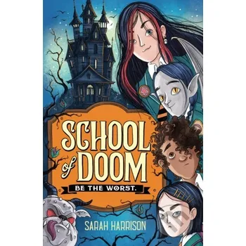 School of Doom - Sarah Harrison Chicken House
