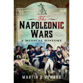 Napoleonic Wars - Howard, Martin R