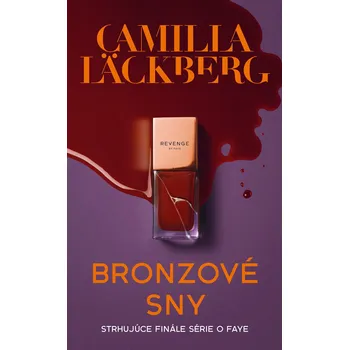 Bronzové sny - Camilla Läckberg [SK]…