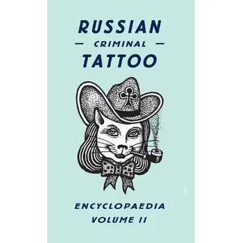 Cizojazyčná kniha Russian Criminal Tattoo Encyclopaedia II