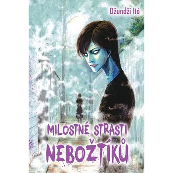 Milostné strasti nebožtíků - Itó Džundži (2024, brožovaná)