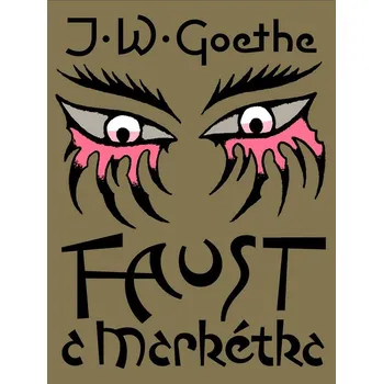 Faust a Markétka - Johann Wolfgang Goethe (2024, brožovaná)