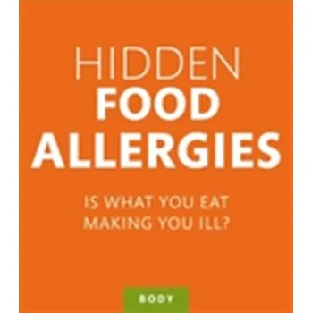 Populárně naučná literatura pro dospělé Hidden Food Allergies - Patrick Holford