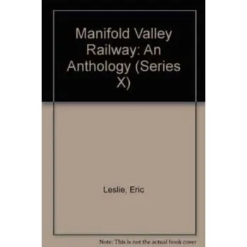 Manifold Valley Railway - DeRespinis, Francis; Hayward, Peter; Jenkins, Jana; Laird, Amy; McDonald, Leslie; Radzinski, Eric