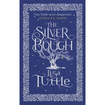 The Silver Bough - Tuttle, Lisa