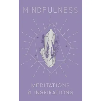 Osobní rozvoj Mindfulness - Insight Editions