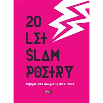 Poezie 20 let slam poetry