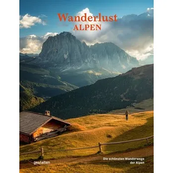 Cestování Wanderlust Alpen - Klanten, Robert