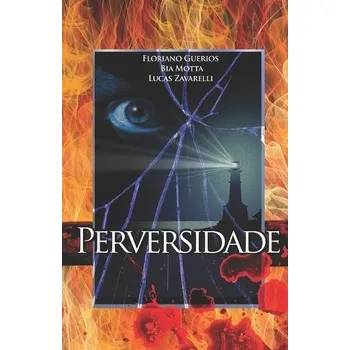 Cizojazyčná kniha Perversidade - Guerios, Floriano a Motta, Bia a Zavarelli, Lucas
