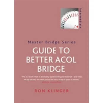 Guide To Better Acol Bridge - Klinger, Ron