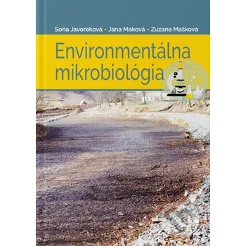 Encyklopedie Environmentálna mikrobiológia - Soňa Javoreková Slovenská poľnohospodárska univerzita v Nitre